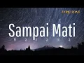 Sampai Mati - Hazama (lirik)
