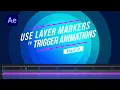 After Effects Expression How to Trigger Keyframes with Layer Markers