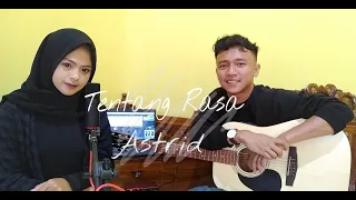 Download TENTANG RASA - ASTRID COVER BY CoverinDul MP3