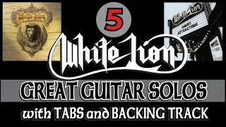 Download 5 WHITE LION GREAT GUITAR SOLOS with TABS and BACKING TRACK | ALVIN DE LEON (2019) MP3