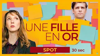 UNE FILLE EN OR - Spot 30sec | Avec Pauline Clément et Arthur Dupont