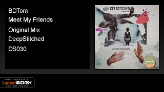 bdtom meet my friends original mix 