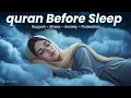 Lagu Heavy Deep Sleep Quran Recitation | Get Rewards While Sleeping | Lofi Quran