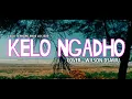 Download Lagu LAGU TERBARU ENDE LIO 2025 | KELO NGADHO - COVER WILSON DSAWU (OFFICIAL LYRIC VIDEO)