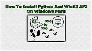 How To Install Python And Win32 API On Windows Fast