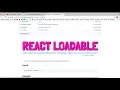 react component loading and code splitting in 4 min