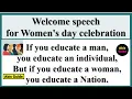 Welcome speech for Women s day Welcome address for Women s day celebration Welcome speech