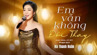 Anh vẫn không đổi thay