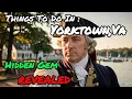 Hidden Gems of American History in Yorktown VA REVEALED