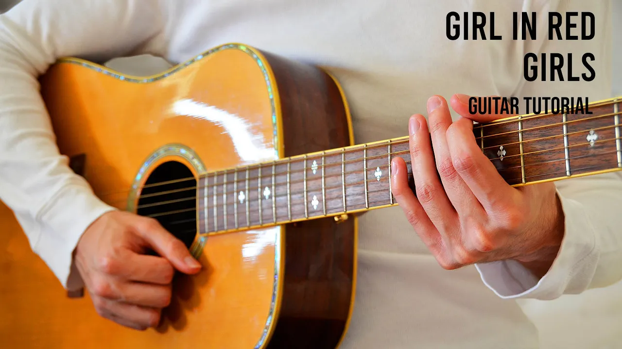 girl in red – Girls EASY Guitar Tutorial With Chords / Lyrics