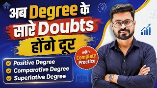 Degrees of Comparison - Positive, Comparative & Superlative Explained | English Speaking Practice