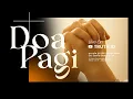 Download Lagu DOA PAGI | Pdt. Dr. Eddy Simanjuntak | 23 Agustus 2025 | 05.00 WIB