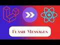 Laravel Inertia js React - Flash Messages Made Easy
