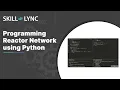 Programming Reactor Network using Python Course Demo