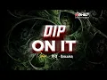 Lagu Dip On It Vs. Halagi - DJ PFX Kolhapur _DANCE_×_ TRANCE | #halgimix #trance