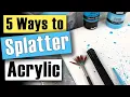 How to Splatter Acrylic Paint Without Making a Mess - EASY Tutorial