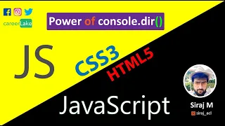 View the properties of HTML element using JavaScript console dir JavaScript Siraj M