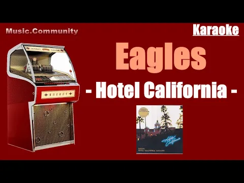 Download MP3 karaoke - Eagles - Hotel California