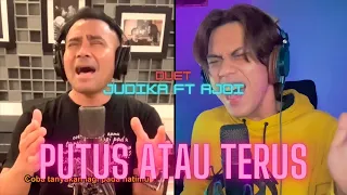 Download Putus Atau Terus - Judika \u0026 Ajoi Zainal MP3