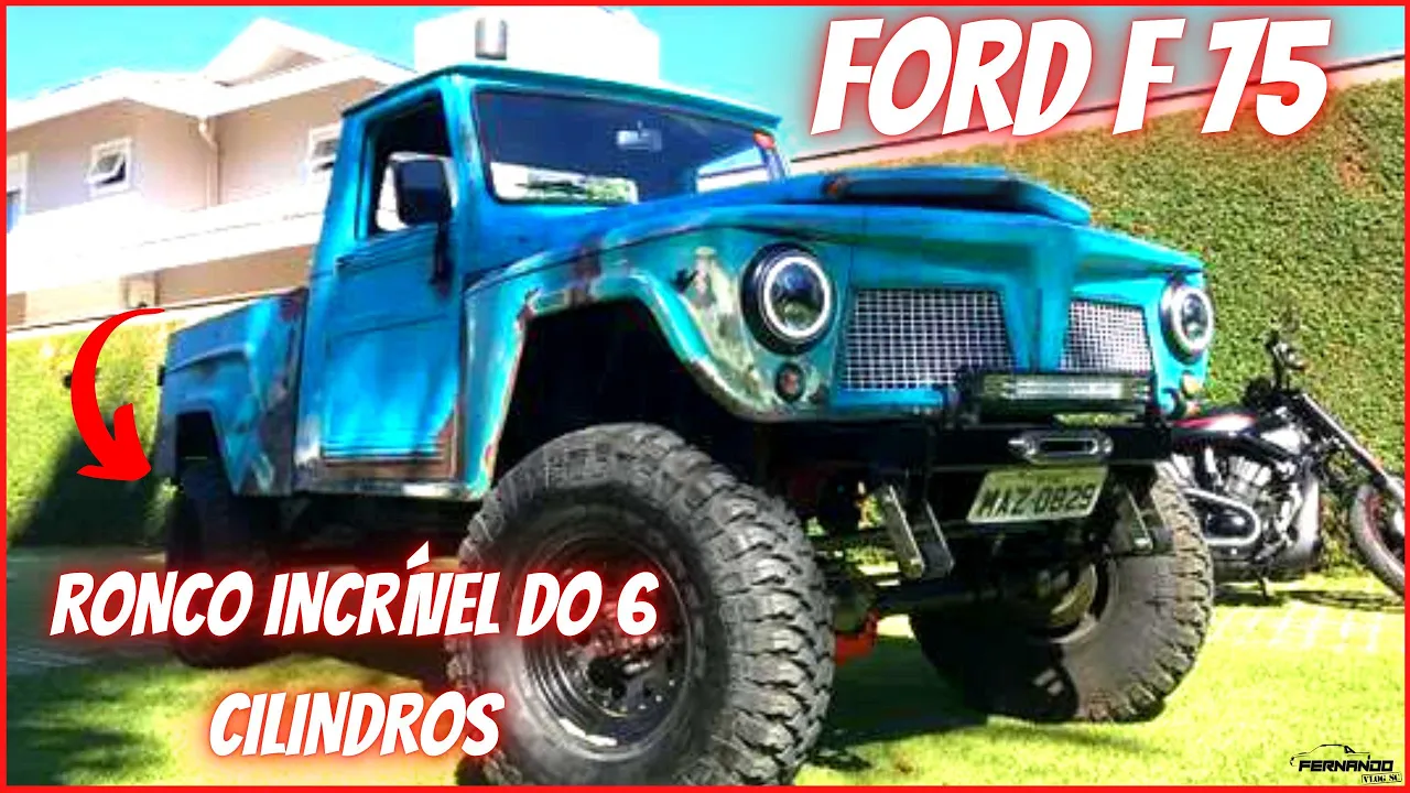 FORD F75 "PROJETO IMPRESSIONANTE ????FEITO EM CASA"  E O 6 CILINDROS, QUE RONCO TÁ LOKOO????????"#ford