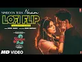 Download Lagu Yaariyan 2: Simroon Tera Naam (LoFi Flip) | Divya Khossla, Yash | Manan, Sachet Tandon | IAMPRATHEEK