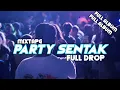 Download Lagu PARTY SENTAK FULL DROP SPESIAL TAHUN BARU - THENDO CHASTELO 2025🌴