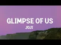 Download Lagu Joji - Glimpse of Us (Lyrics)