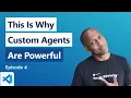Let s Build a Custom Agent Ep 4 of 8