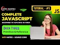 Part - 5 Data Types Primitive Reference Complete JavaScript Course in Hindi