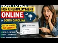 How to file for unemployment online in South Carolina