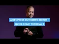 WordPress Gutenberg Editor - Quick Start Tutorial 3