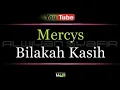 Download Lagu Karaoke Mercy's - Bilakah Kasih