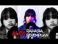 Download Lagu Rahasia Perempuan - Ari Lasso I Cover by Audi Kirana