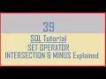 Tutorial 39 Set Operator in Oracle INTERSECTION and MINUS