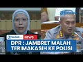Lagu Geramnya DPR Ke Kapolres : Jadi Korban Jambret Harus Pasrah?
