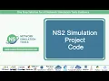 NS2 Simulation Project Code NS2 Simulation Thesis Code