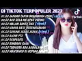 Download Lagu DJ TIKTOK TERPOPULER 2023 - DJ JANGAN TANYA BAGAIMANA ESOK ✓ DJ AKU RELA MELEPAS DIRIMU FULL REMIX