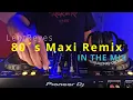 Download Lagu 80s maxi remix \u0026 extended versions.