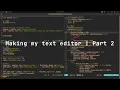 Making my text editor Part 2