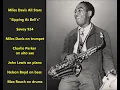 "Sipping At Bell's" Miles Davis & Charlie Parker (August 14, 1947) Max Roach, Miles Davis All Stars