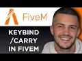 How To Keybind Carry Command FiveM Step By Step FiveM Keybinds
