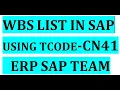WBS LIST IN SAP USING T CODE CN41 SAP PS