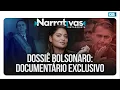 Lagu DOSSIÊ BOLSONARO: documentário exclusivo | Narrativas #528 Madeleine Lacsko
