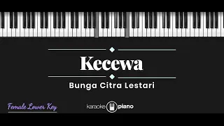 Download Kecewa - Bunga Citra Lestari (KARAOKE PIANO - FEMALE LOWER KEY) MP3