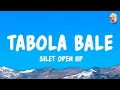 Download Lagu Tabola Bale - Silet Open Up (Lyrics)