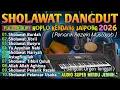 Lagu FULL ALBUM SHOLAWAT MERDU VIRAL TERBARU 2026 | SHOLAWAT DANGDUT KOPLO JAIPONG PALING BANYAK DICARI