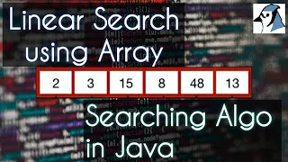 Linear Search in JAVA using Array Explanation and Program ICSE Class 10 Computers