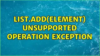 list add element unsupported operation exception