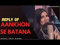 Lagu Aankho Se Batana Reply || lyrics-Swati Mishra