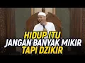 Download Lagu Hidup Jangan Banyak Mikir, Tapi Dzikir - Habib Novel Alaydrus